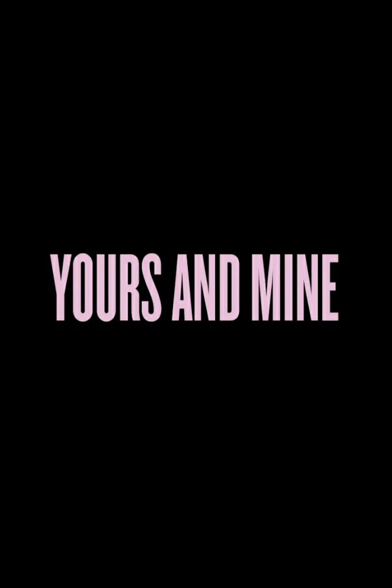 Yours And Mine poster background