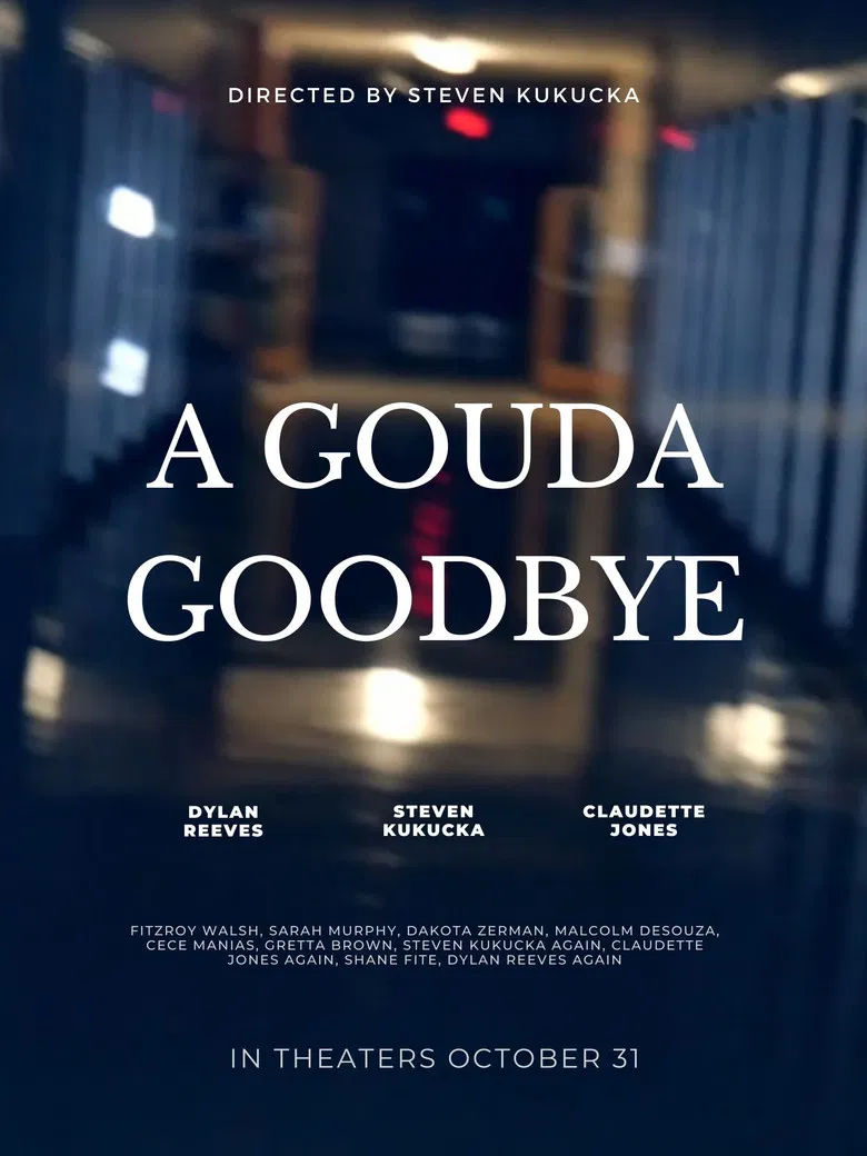 A Gouda Goodbye poster background