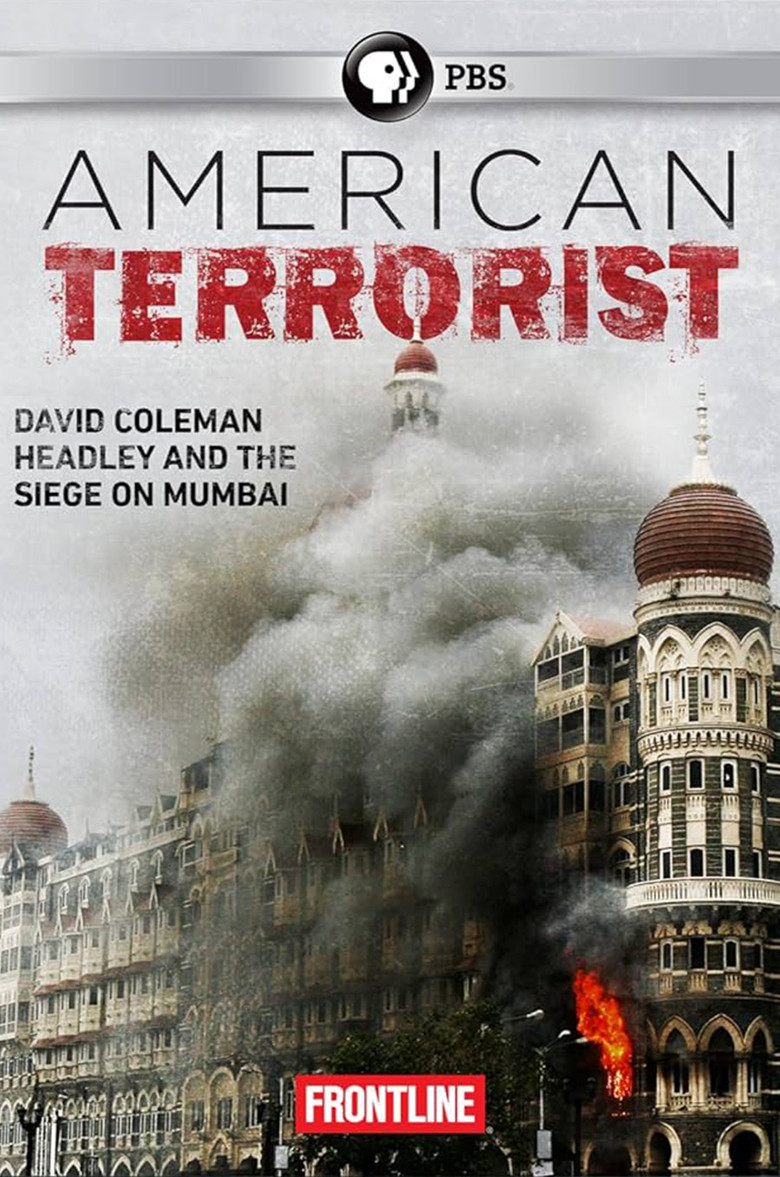 American Terrorist: Could the '08 Mumbai Attack Have Been Prevented? poster background
