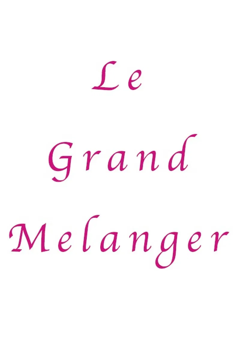 Le Grand Melanger poster background