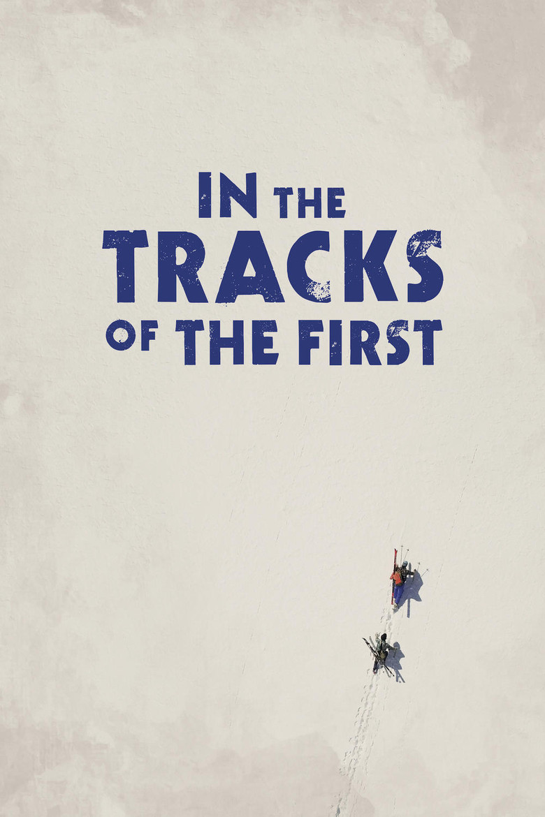 In the Tracks of the First poster background