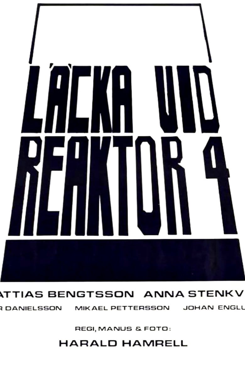 Läcka vid reaktor 4 poster background