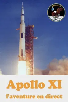 Apollo XI : L'Aventure en direct poster background