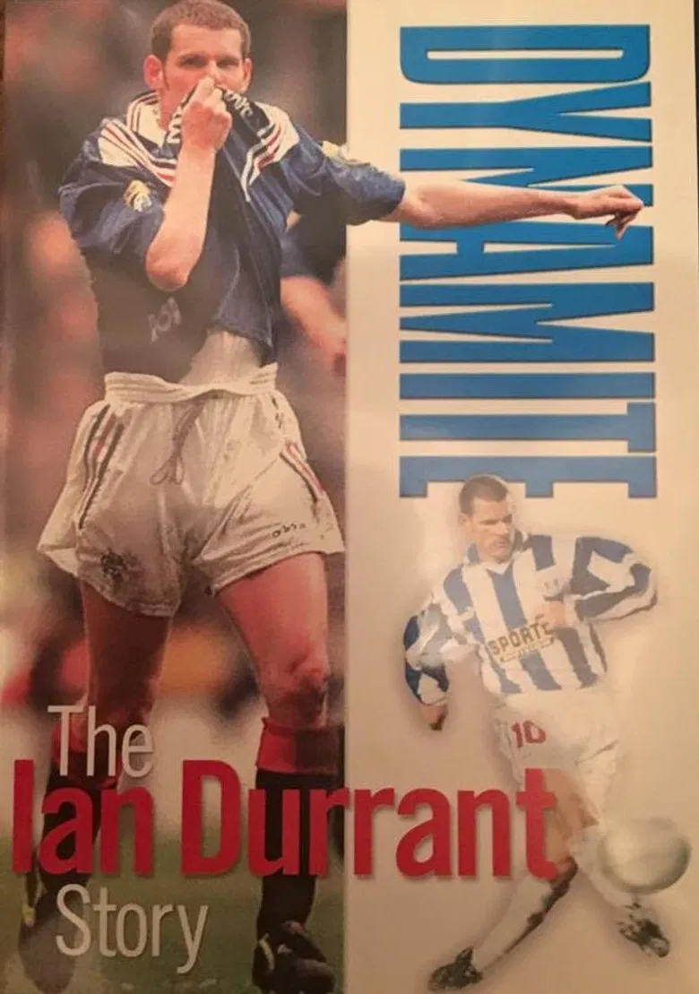 Dynamite - The Ian Durrant Story poster background