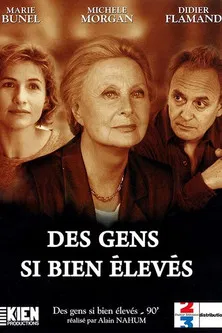 Des gens si bien élevés poster background