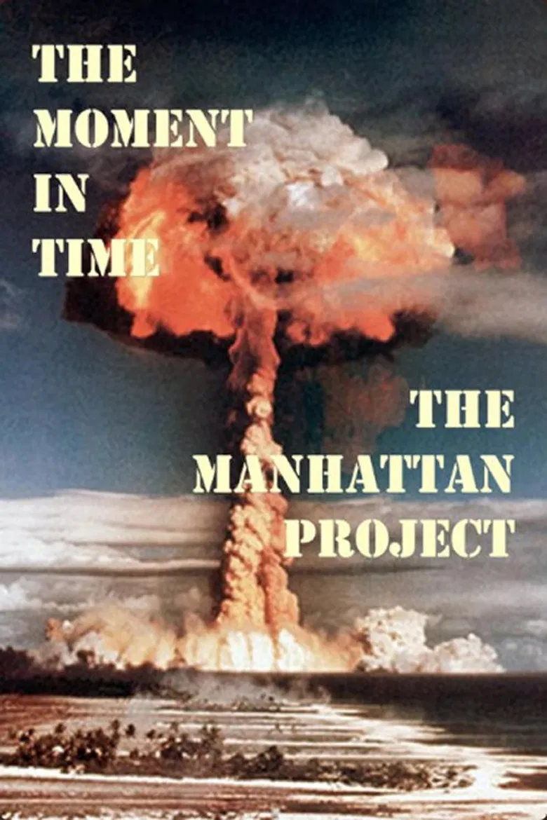 The Moment in Time: The Manhattan Project poster background