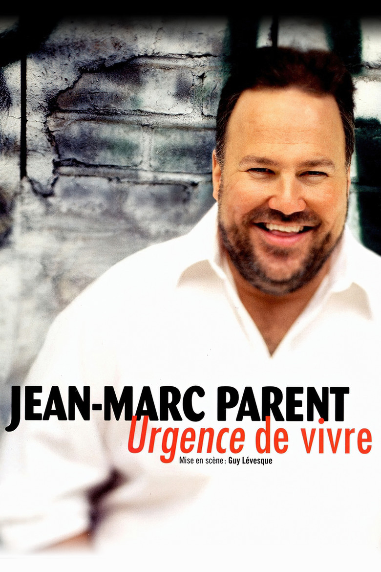 Jean-Marc Parent: Urgence de vivre poster background