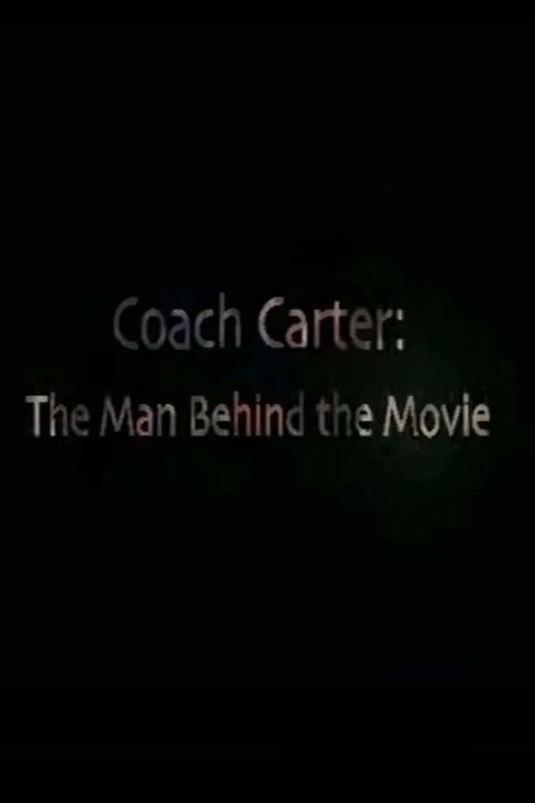 Coach Carter The Man Behind the Movie poster background