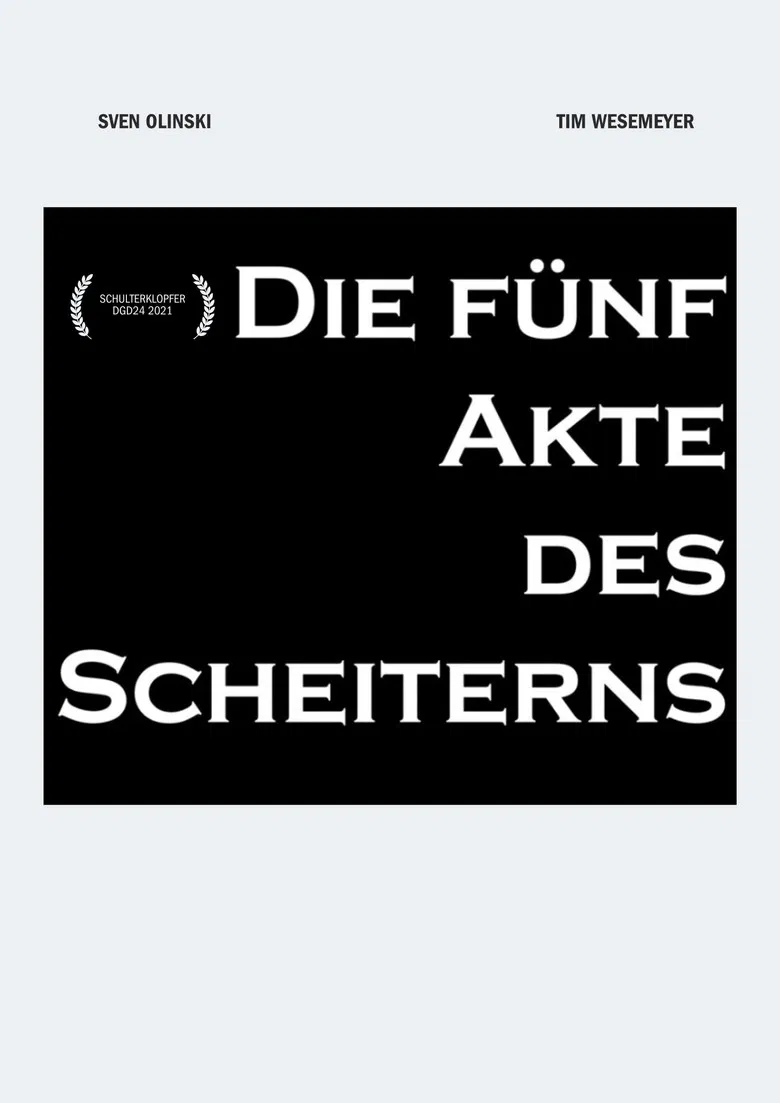 Die fünf Akte des Scheiterns poster background