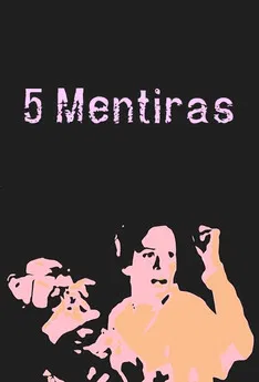 5 Mentiras poster background