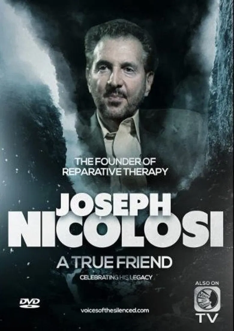Joseph Nicolosi: A True Friend poster background
