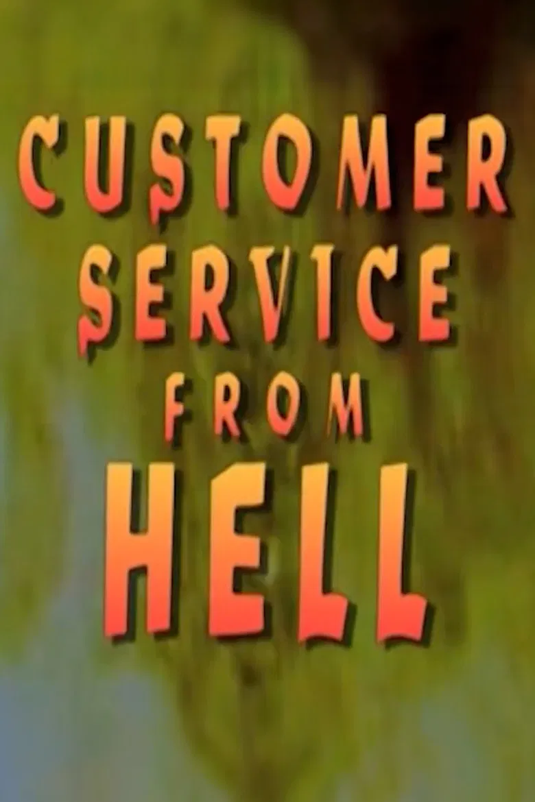 Customer Service From Hell poster background