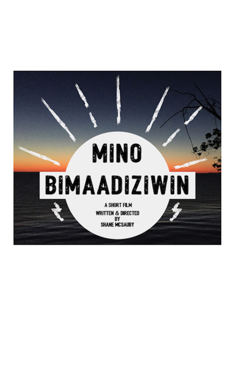 Mino Bimaadiziwin poster background