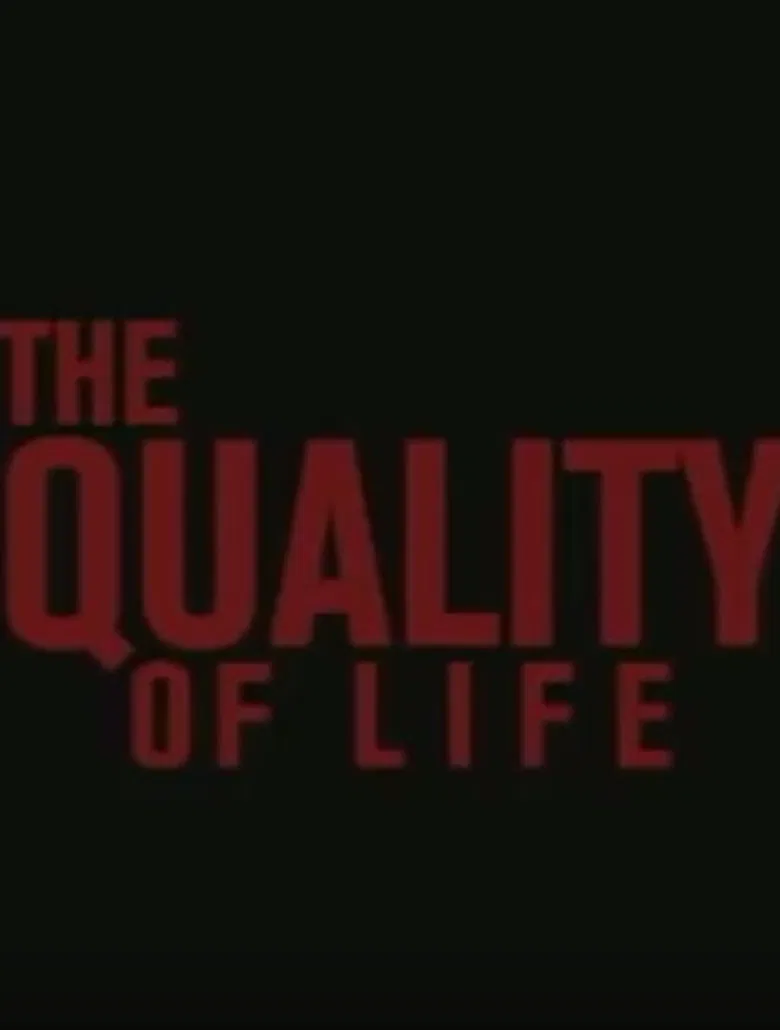 The Quality Of Life poster background