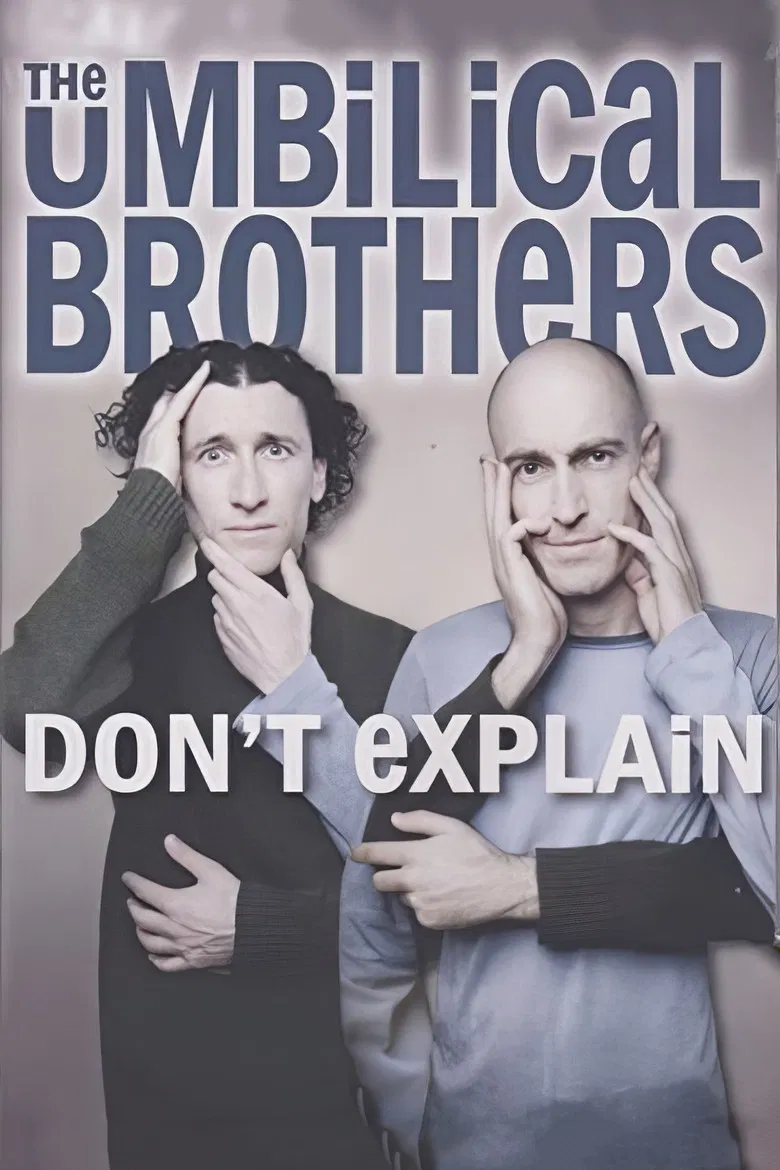 The Umbilical Brothers: Don't Explain poster background