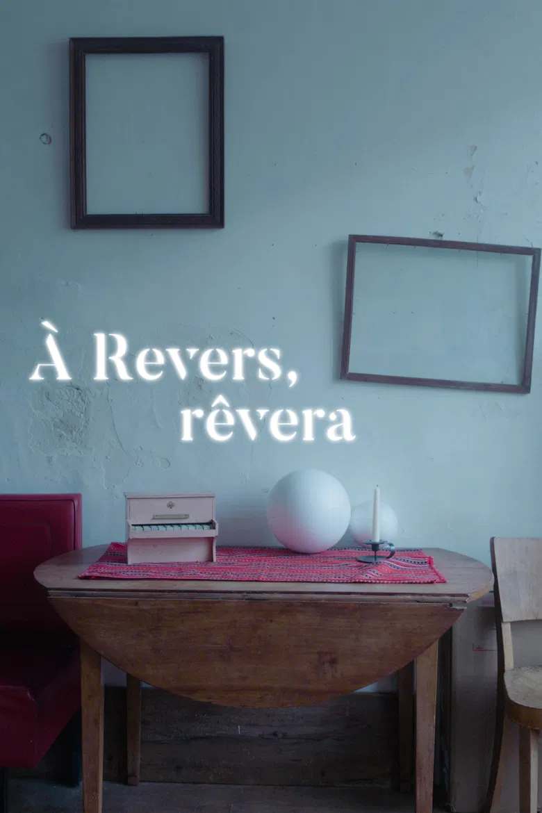 À Revers, rêvera poster background