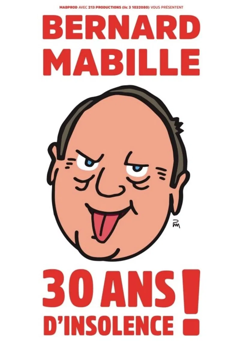 Bernard Mabille - 30 Ans D'Insolence poster background