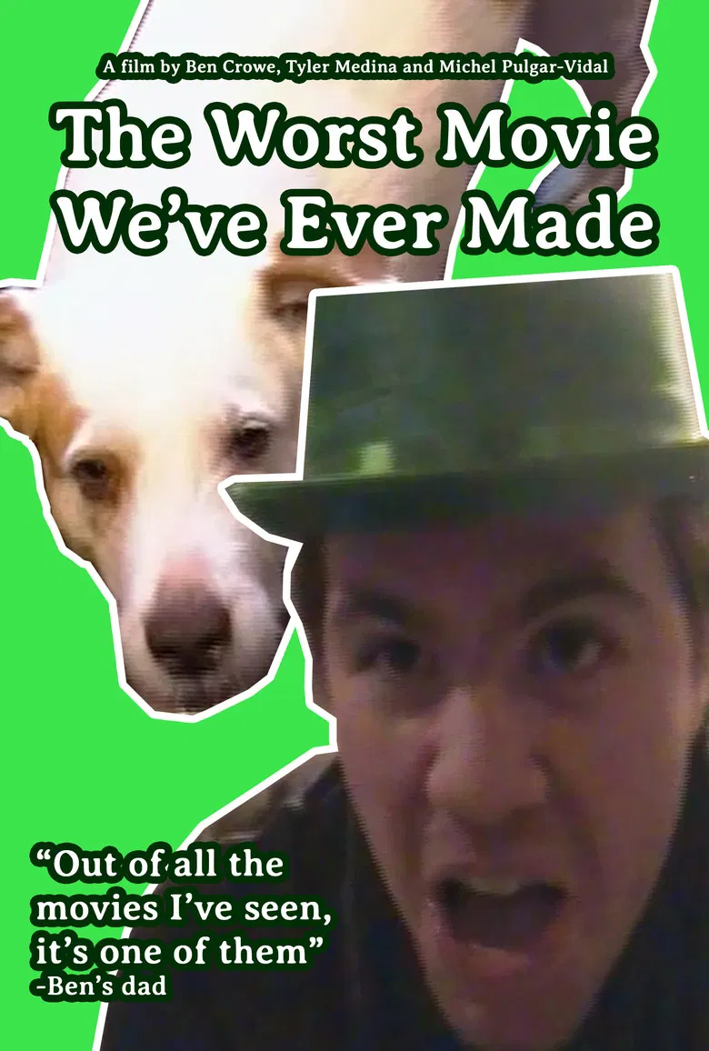 The Worst Movie We've Ever Made poster background