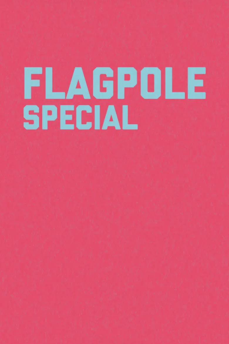 Flagpole Special poster background