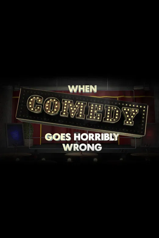 When Comedy Goes Horribly Wrong poster background