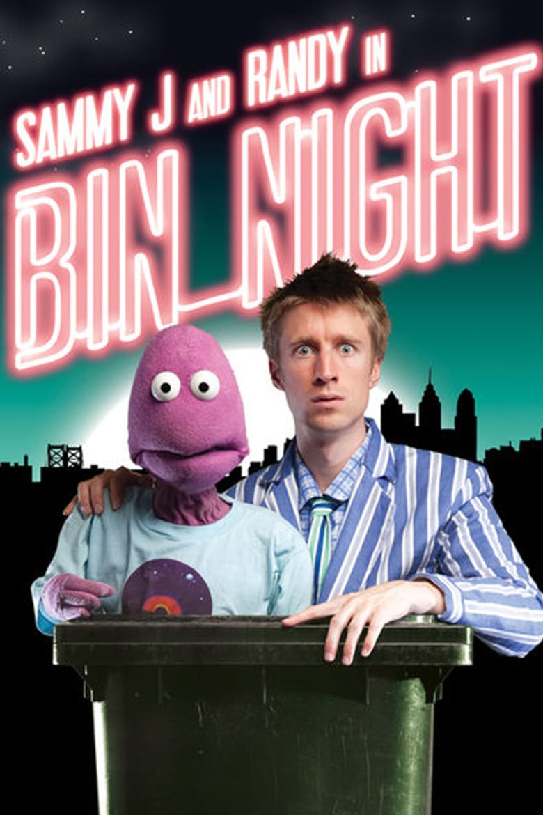 Sammy J & Randy in Bin Night poster background