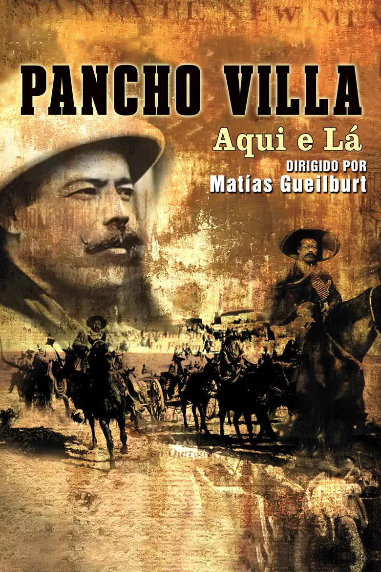 Pancho Villa: Here and There poster background