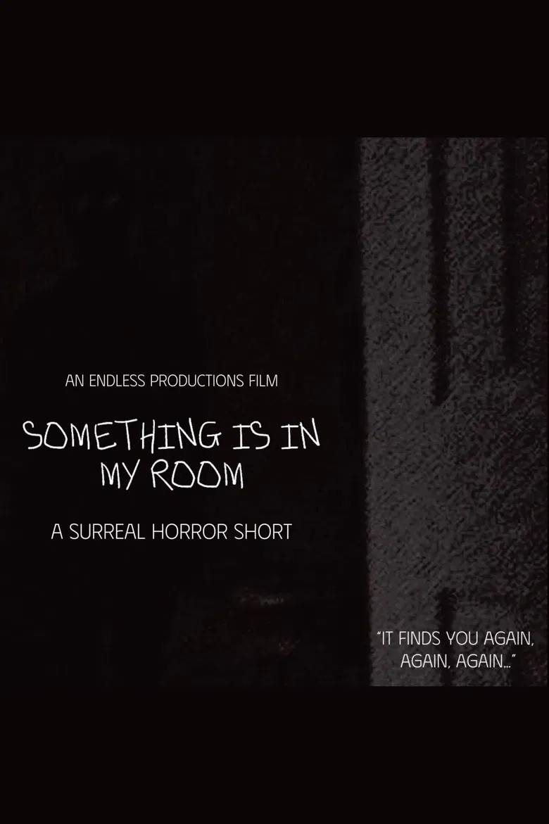 SOMETHING IS IN MY ROOM poster background