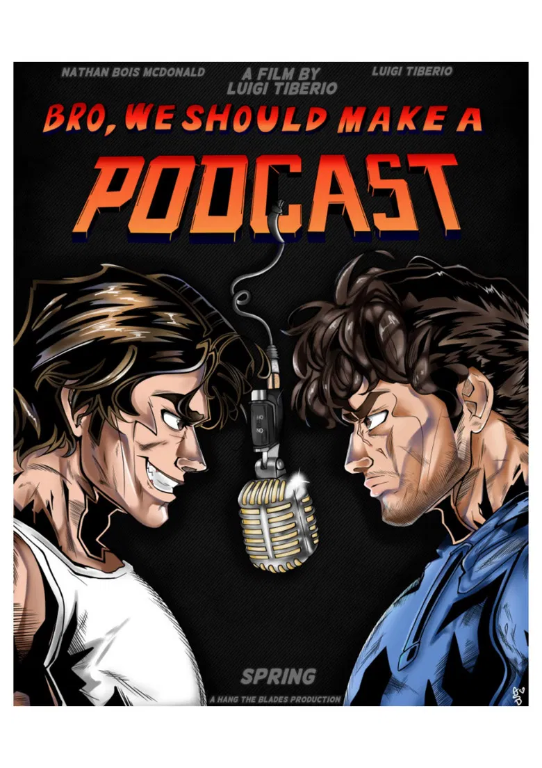 Bro, We Should Make A Podcast poster background