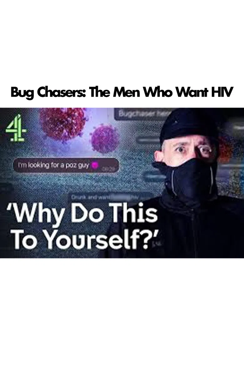 Bug Chasers: The Men Who Want HIV poster background