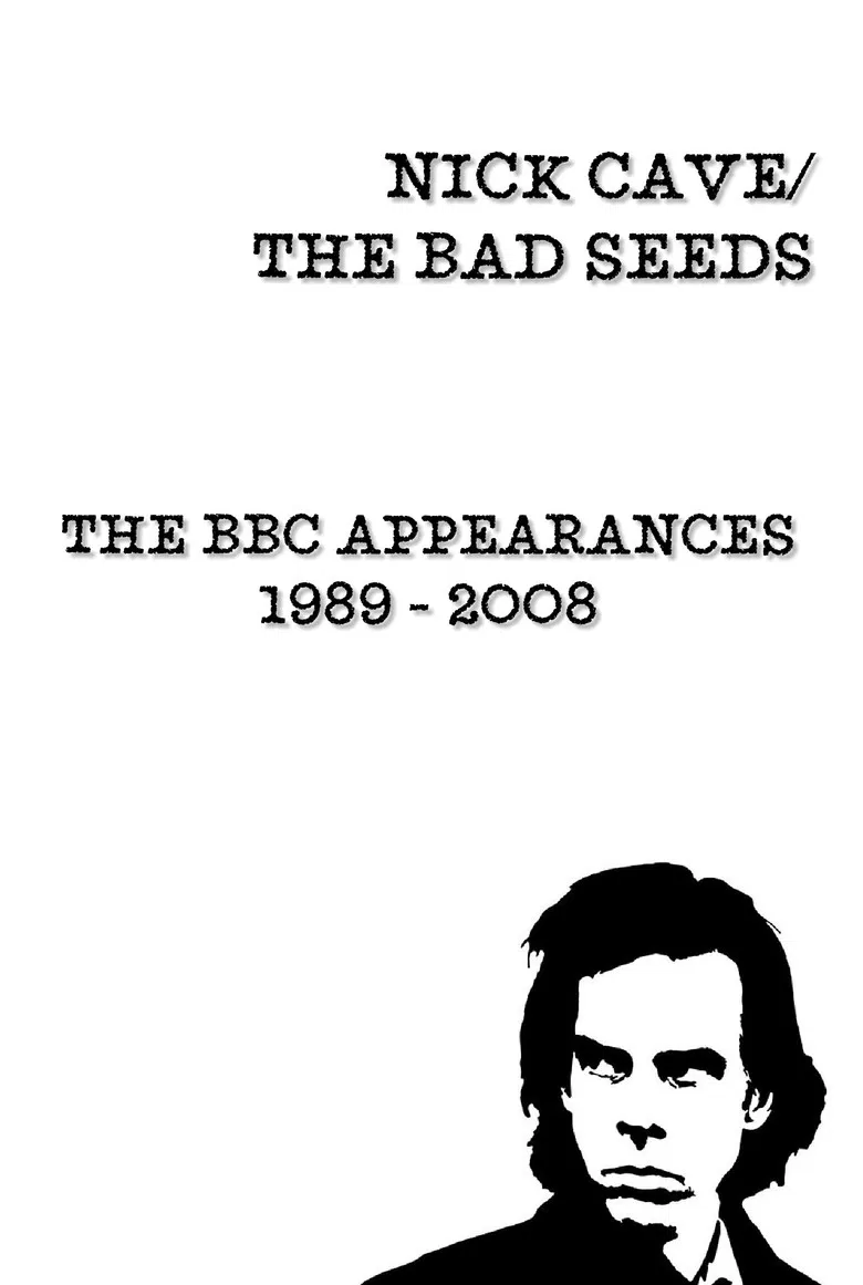 Nick Cave & The Bad Seeds: BBC Appearances Collection 1989 - 2008 poster background