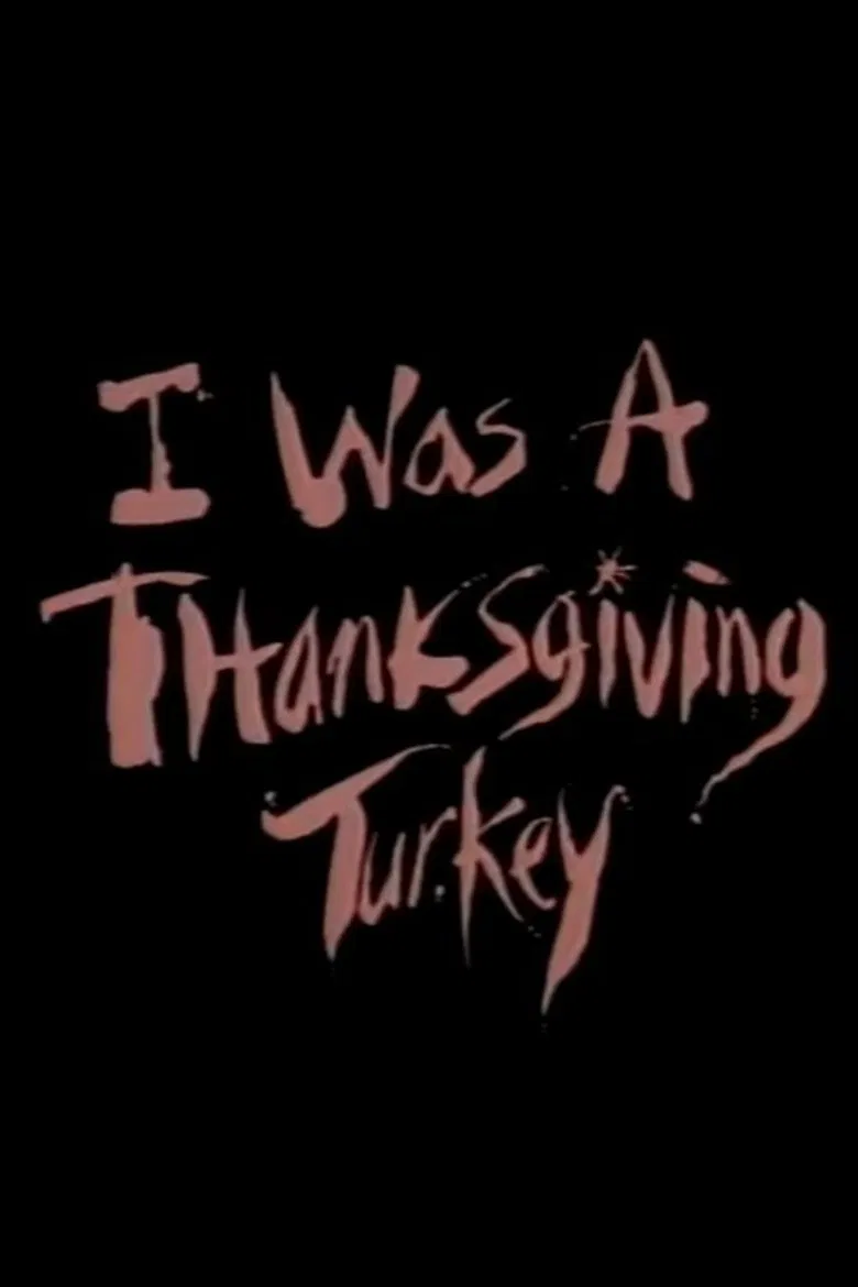 I Was a Thanksgiving Turkey poster background