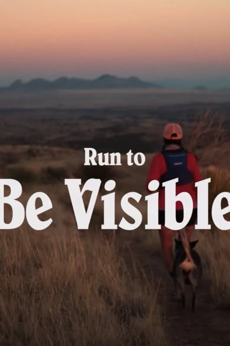 Run to Be Visible poster background