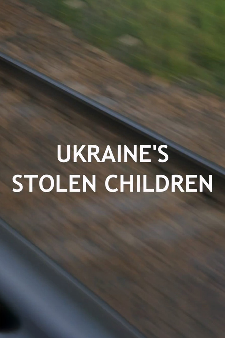 Ukraine's Stolen Children poster background