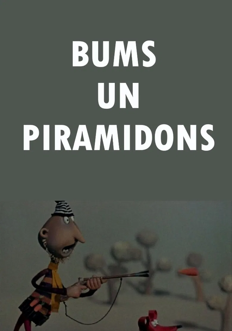 Bums un Piramidons poster background