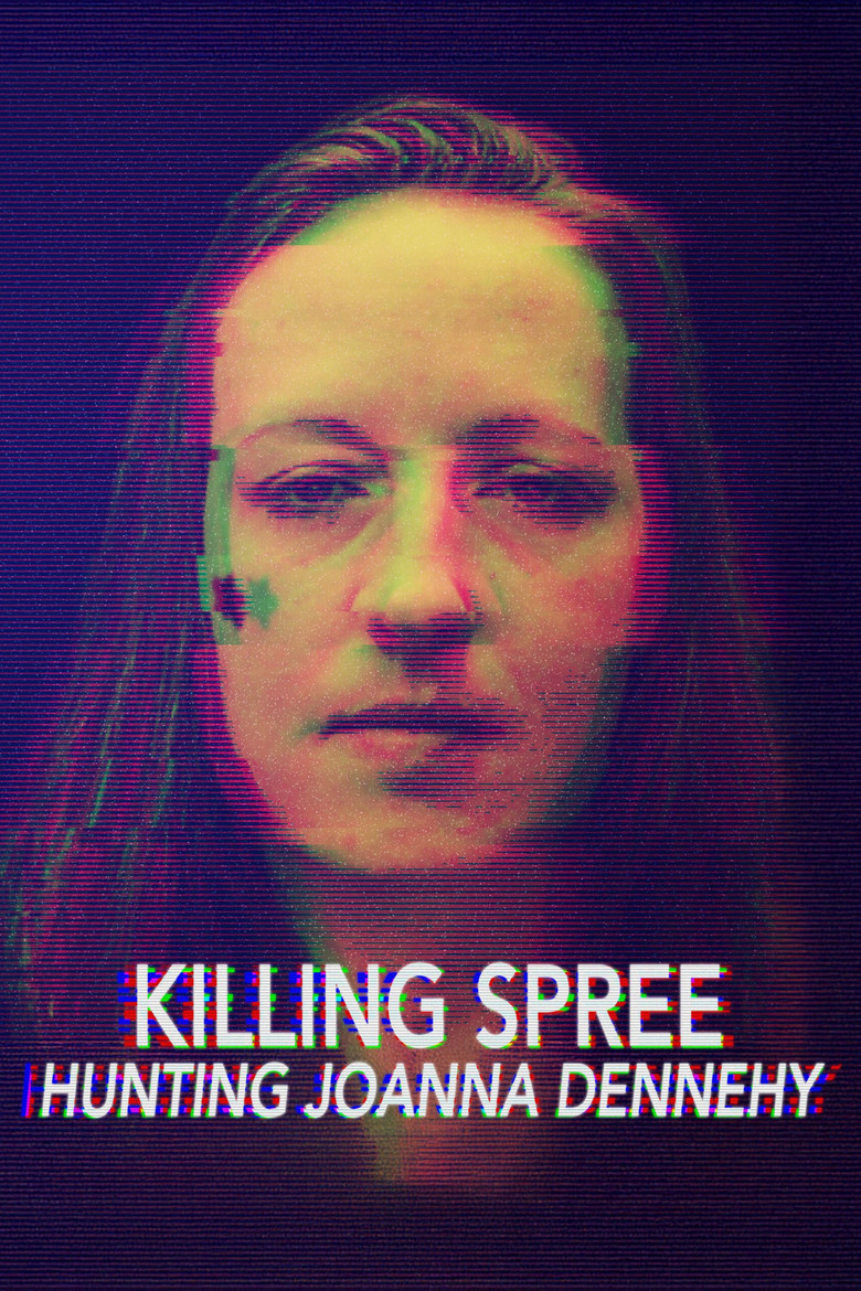 The Killing Spree: Hunting Joanne Dennehy poster background