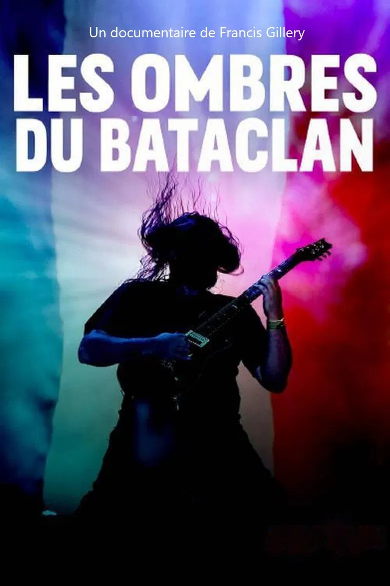 Les ombres du Bataclan poster background
