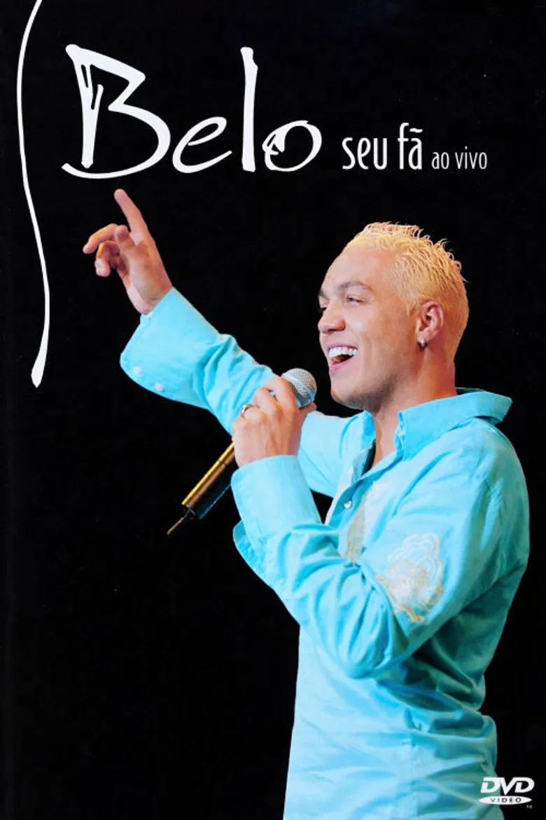 Belo Ao Vivo: Seu Fã poster background