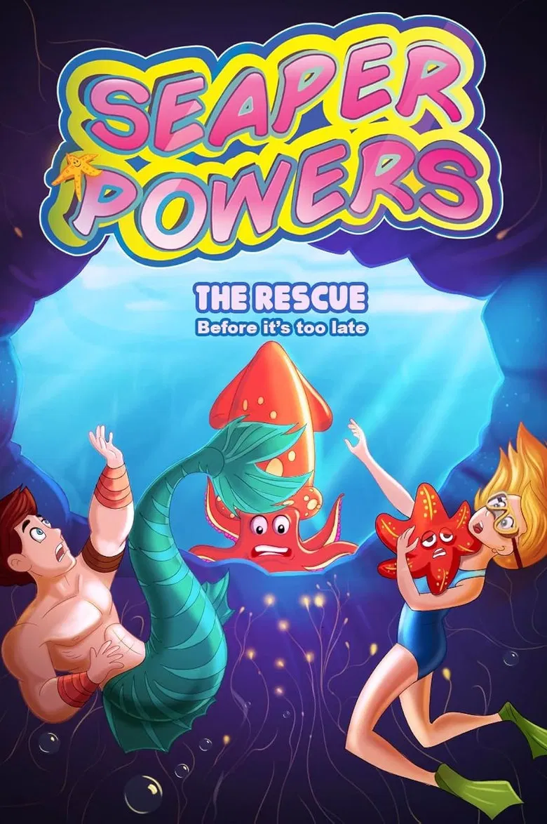 Seaper Powers: The Rescue poster background