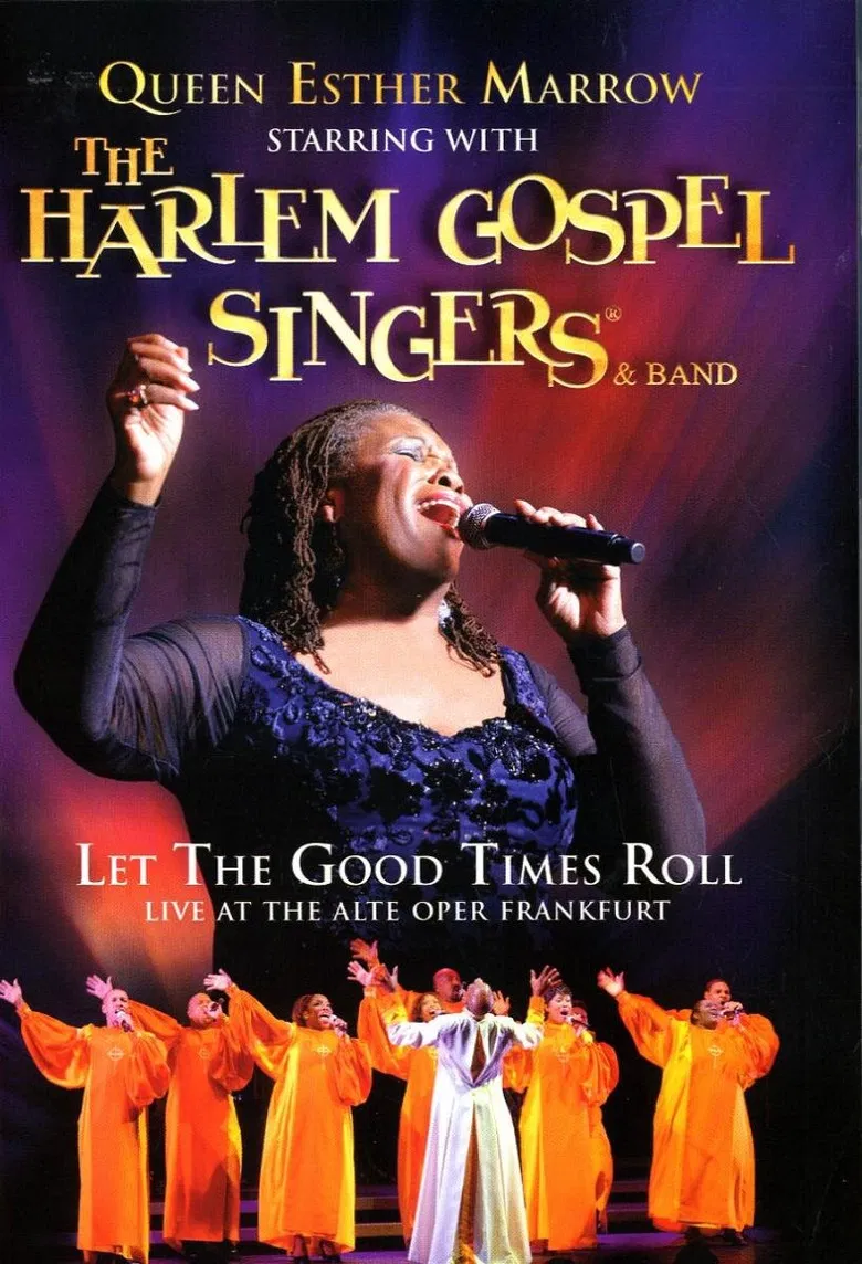 Queen Esther Marrow with the Harlem Gospel Singers & Band: Let the Good Times Roll poster background