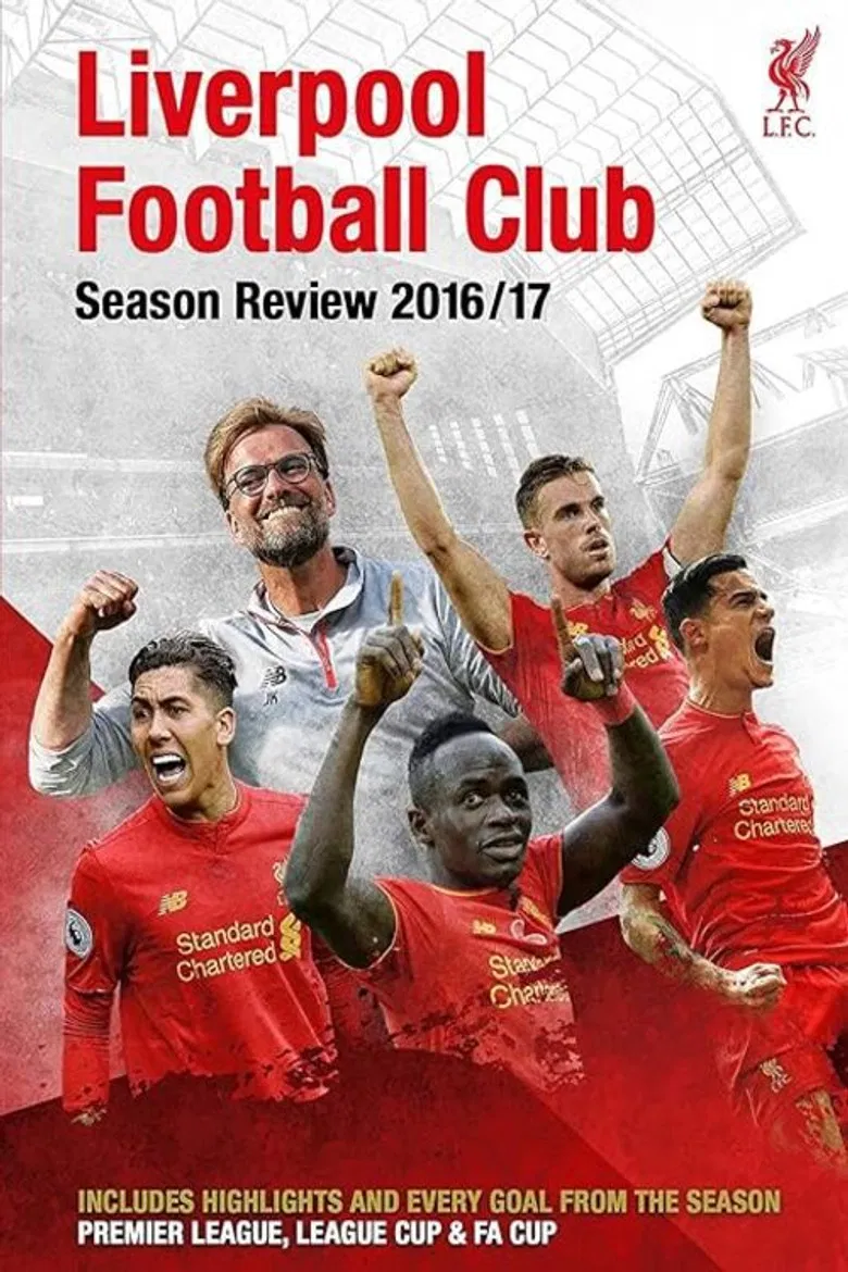 Liverpool F.C. - Official Season Review - 2016-17 poster background