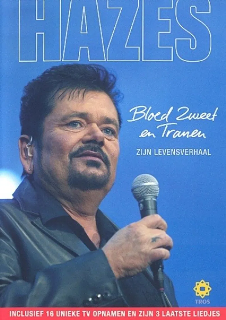 André Hazes: Bloed, Zweet en Tranen (Zijn Verhaal) poster background