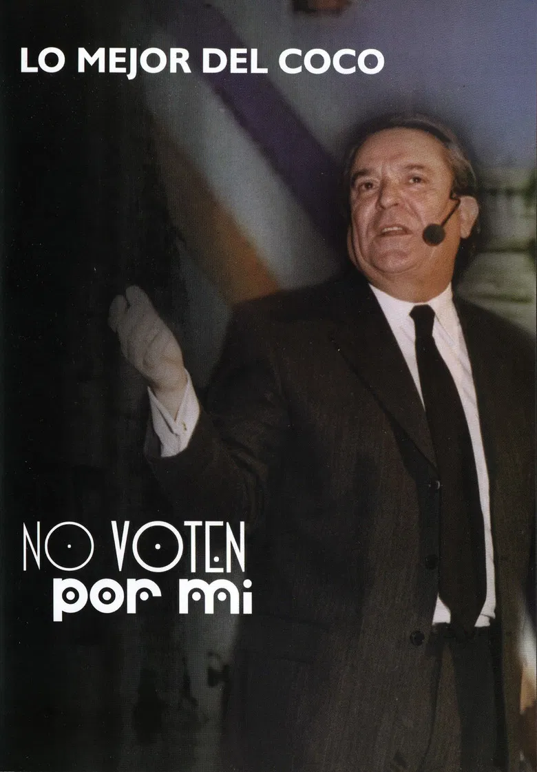 No voten por mí poster background