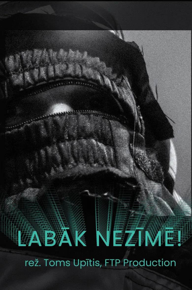 Labāk nezīmē! poster background
