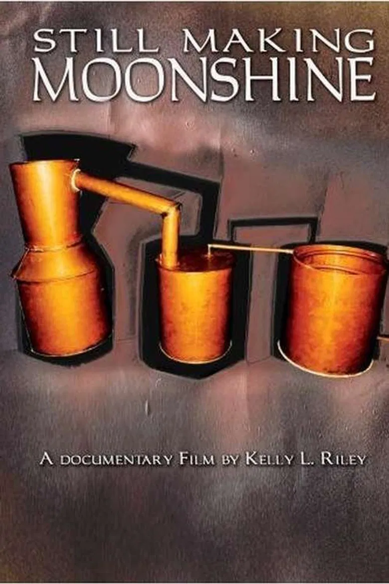 Still Making Moonshine poster background