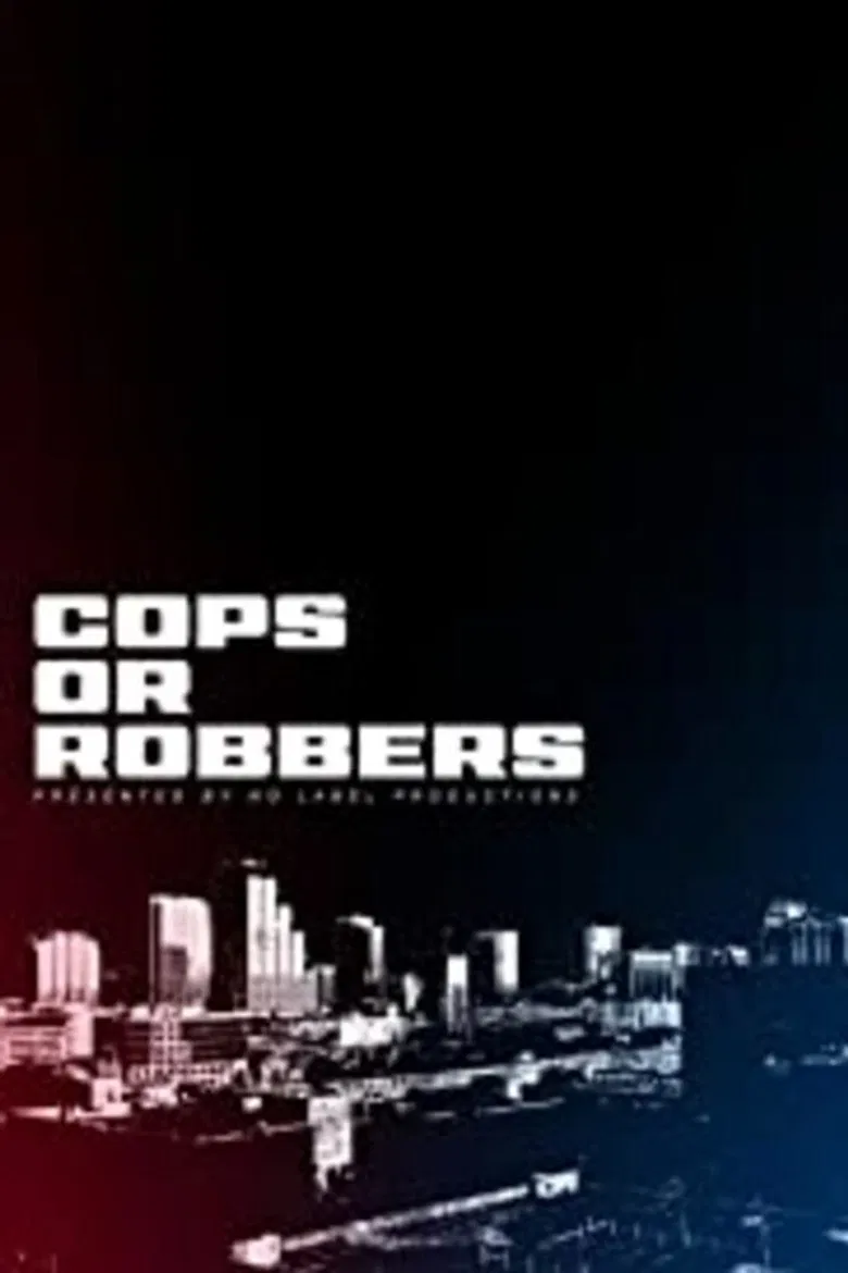 Cops or Robbers poster background