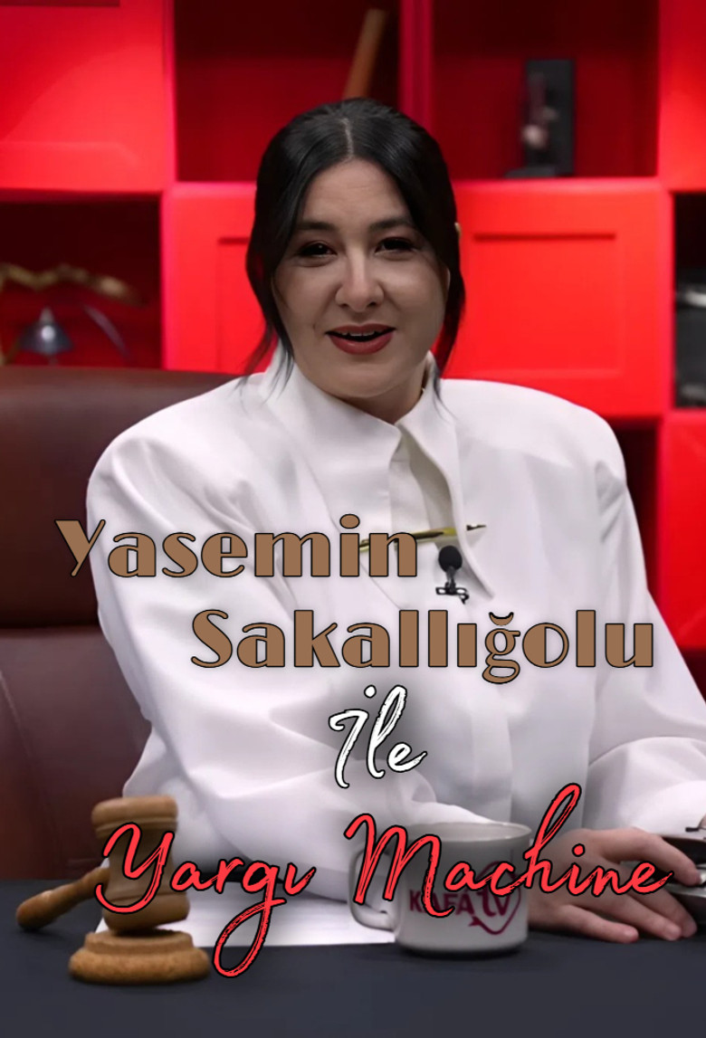 Yasemin Sakallıoğlu İle Yargı Machine poster background