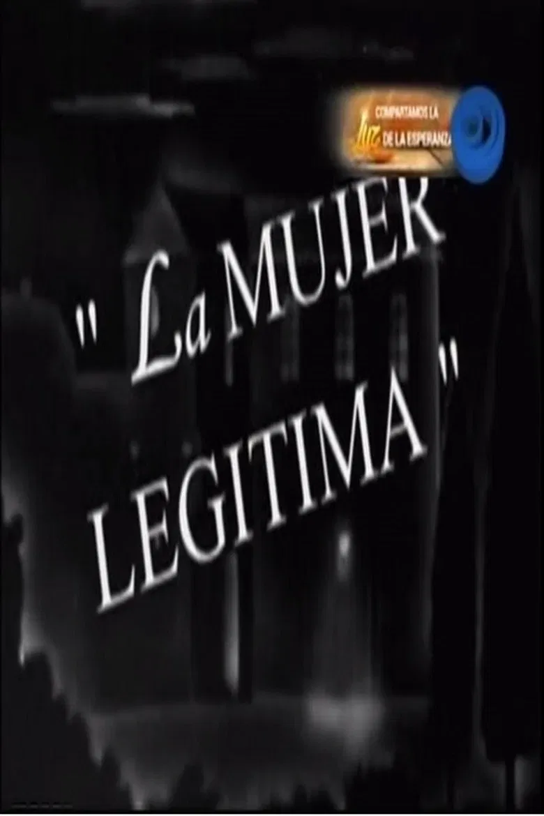 La mujer legítima poster background
