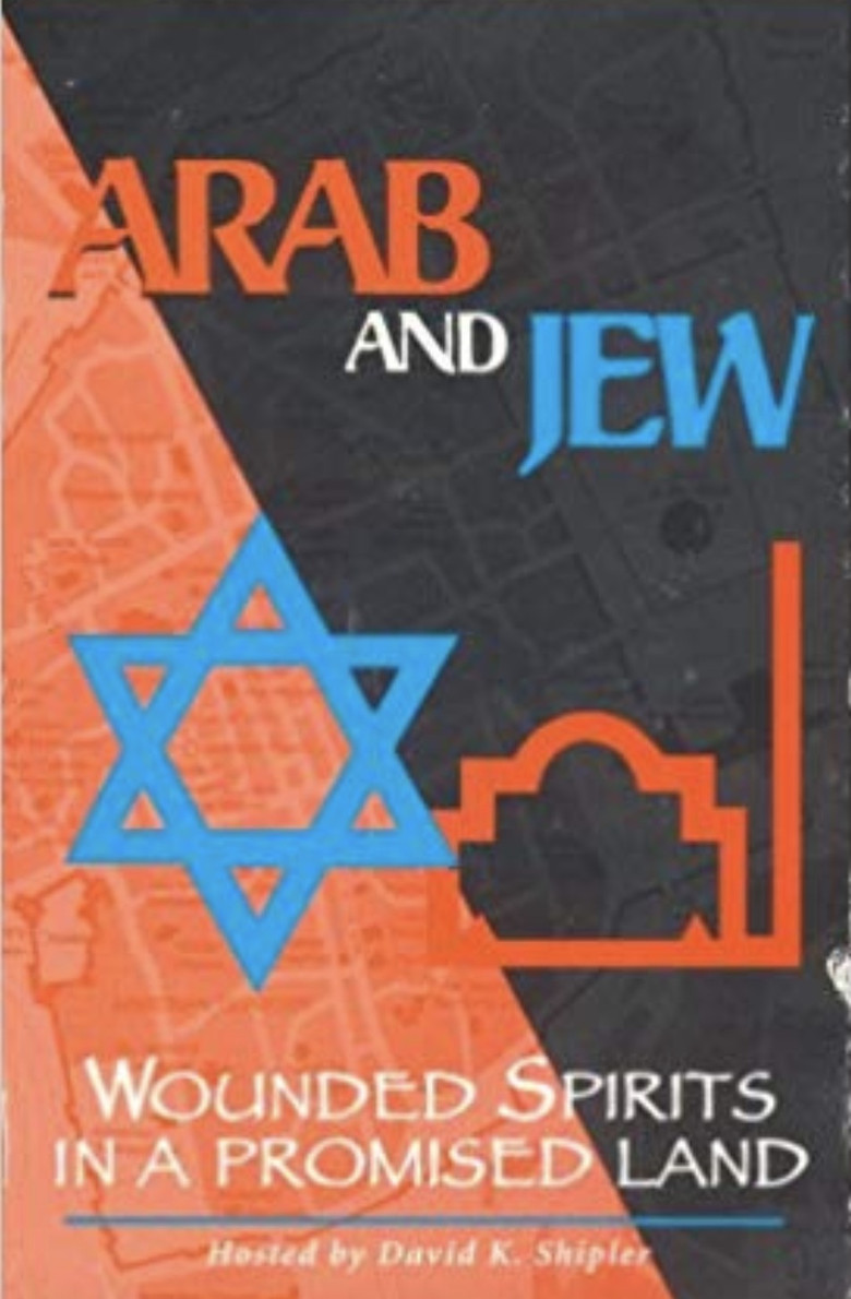 Arab and Jew: Wounded Spirits in a Promised Land poster background