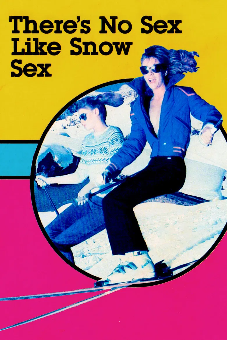 There's No Sex Like Snow Sex poster background
