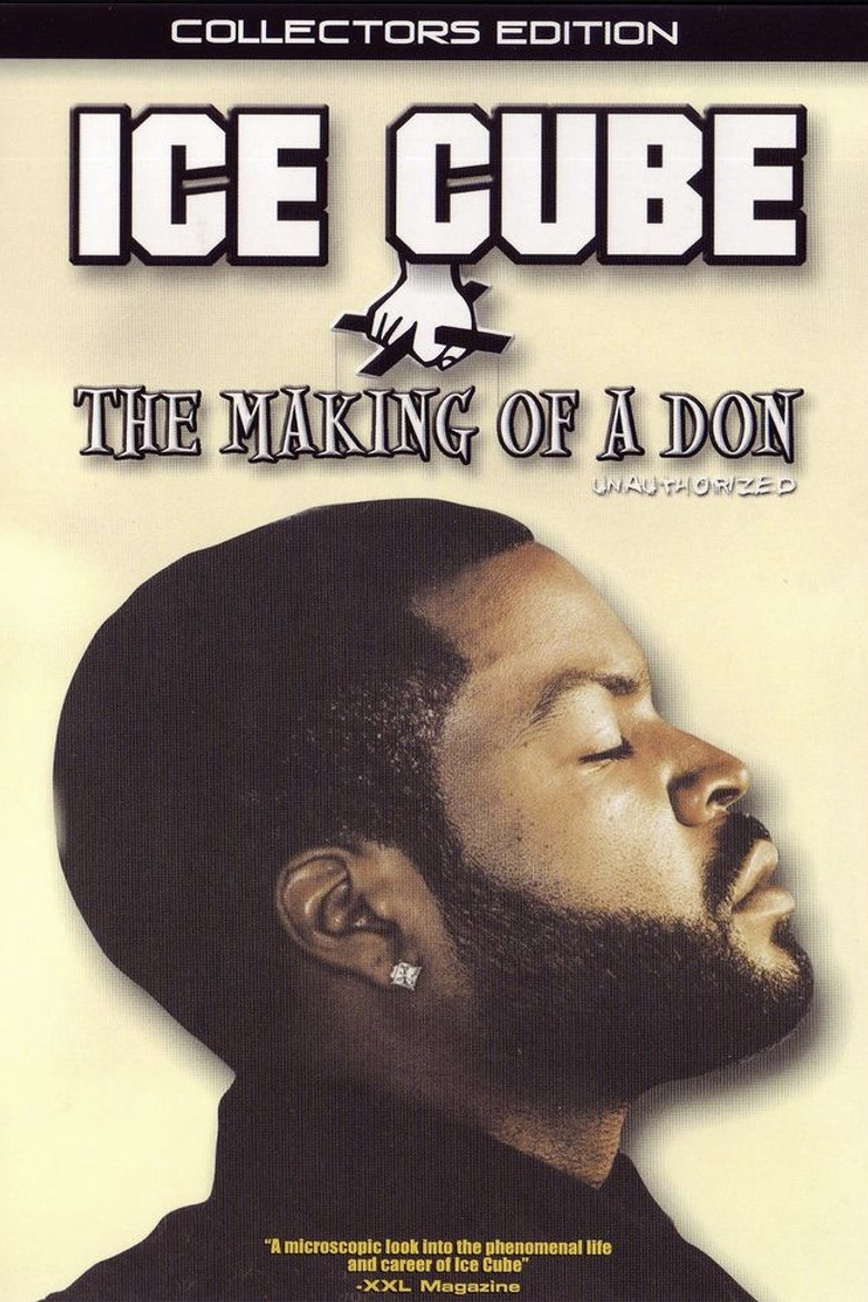 Ice Cube: The Making of a Don poster background
